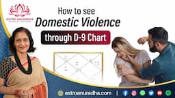 How to see Domestic Violence through D-9 Chart | d9 chart analysis | navamsha sutra |