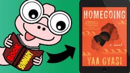 A Book Summary of Homegoing by Yaa Gyasi