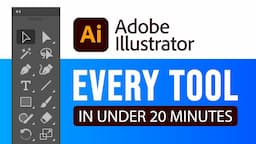 EVERY Adobe Illustrator Tool EXPLAINED (in Under 20 Minutes)