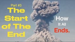 HOW IT ALL ENDS (Part 3)--THE START OF THE BIRTH PANGS OF THE COMING GREAT TRIBULATION