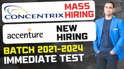 🔥Concentrix Biggest Mass hiring | Accenture New Hiring | Immediate Exam | Batch 2021-2024🔥