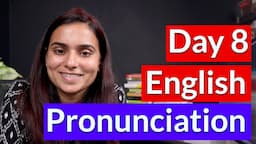 "I always pronounce the words wrong," Enhance the English pronunciation with the method - Day 8