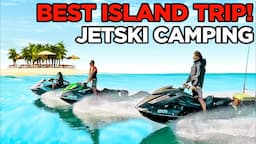 TRY THIS Island Pub Crawl! Jetski Camping MIssion