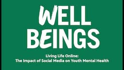 Living Life Online: The Impact of Social Media on Youth Mental Health