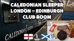 LONDON TO EDINBURGH by luxury train | THE CALEDONIAN SLEEPER