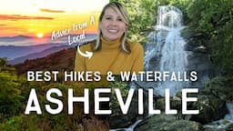 🥇25 Best Hikes Trails Waterfalls Near Asheville NC • Easy, Beginner, Moderate 2024