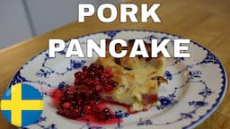 SWEDISH PANCAKE RECIPE - FLÄSKPANNKAKA  - OLD SCHOOL FOOD