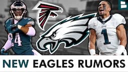 NEW Eagles Trade Rumors On A James Bradberry Trade To Falcons + Lane Johnson Compliments Jalen Hurts