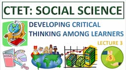 CTET Paper 2 | Social Science | Development Of Critical Thinking Among Learners