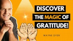 Watch How Powerful Gratitude Can Be To Transform Your Life, Even Through Tough Times 🙏 Wayne Dyer