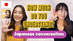 【7 mins Japanese conversation 】with Sayaka (Nihongo Dekita)