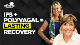 Healing Addiction with IFS & Polyvagal Theory - Cece Sykes & Jan Winhall