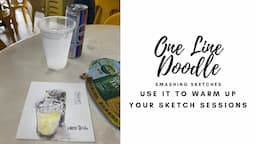 One Line Doodle | 3 Examples to Warm-up Your Sketch Sessions (12 min)