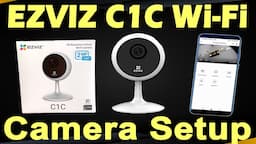 EZVIZ C1C Camera Setup || EZVIZ C1C Wi-Fi Camera || EZVIZ C1C 2MP Camera Setup || ezviz C1C