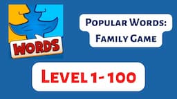 Popular Words | Level 1-100 | [Answers]