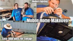 MOBILE HOME MAKEOVER ON A BUDGET! RENOVATIONS, UPGRADES TO OUR SINGLE WIDE