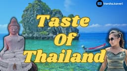 Thai Temptations: City Tours & Traditional Treats in Thailand 🇹🇭 #VKExploreLife #varshakaveri