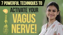 7 Powerful Techniques to Activate Vagus Nerve | Art of Living | Dr. Ankita Dhelia