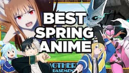 The BEST Anime of Spring 2024 - Ones to Watch