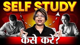 Self Study कैसे करे? 🧐 NEET 2025 Preparation Tips 🩺