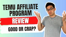 Temu Affiliate Program Review - Is This Legit & How Much Can You Earn? (Watch First!)