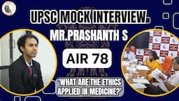 Insights into UPSC Success: Dr. Prasanth's Mock Interview | Officers IAS Academy |