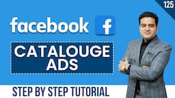 Facebook Product Catalog Ads Tutorial | Catalogue Ads in Facebook | #facebookadscourse