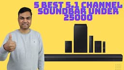 (Hindi) 5 best 5.1 channel soundbar under 25000 in India | Best dolby atmos Soundbar under 25000