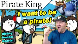 How to be a Pirate King | BlueJay | History Teacher Reacts