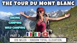 TOUR DU MONT BLANC 2023 | Tour Du Mont Blanc Camping | TMB