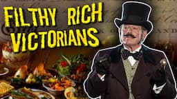 How did Rich Victorians Waste Money? (While the Poor Starved)