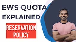 EWS Quota Explained | Reservation policy