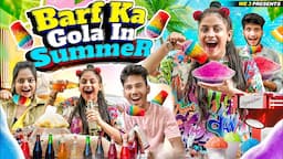 Barf Ka Gola In Summer || We 3 || Aditi Sharma