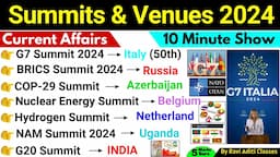 Summits 2024 Current Affairs | Summits & Conferences 2024 | Important Summits 2024 Jan to July