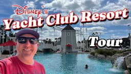 Disney’s Yacht Club Resort Tour 2024 | Disney World Resorts