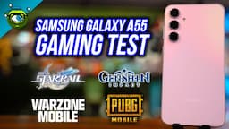 Samsung Galaxy A55 Gaming Test | Genshin Impact, Honkai: Star Rail, PUBG & COD: Warzone