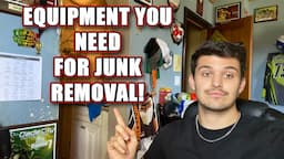 8 Things You NEED To Run A Junk Removal Business! - Tips & Tricks