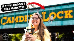 YOU HAVE TO VISIT CAMDEN TOWN LONDON! (LONDON TRAVEL GUIDE)