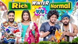 Rich Vs Normal - Winter | Guddu Bhaiya