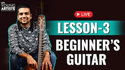 LIVE Lesson 3 :  Beginner's Guitar Lesson | Introduction to Guitar Chords 🎸 #siffyoungartiste