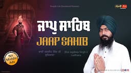 Jaap Sahib | Amritvela | Nitnem | Dasam Bani | Bhai Jagdeep Singh Ludhiana | Punjabi Lok Devotional