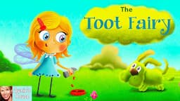 📚 Kids Book Read Aloud: THE TOOT FAIRY by Janet R. Adams and Daniel Wlodarski