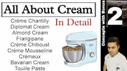 Cream In Detail | Different Types And Making Techniques | Baking Tutorial | Concepts With Bonus