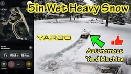 ✅ Can It Handle 5" Of Heavy Snow? - Yarbo S1 Yard Robot Snow Blowing My Driveway - Autonomous!