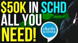 $50,000 In SCHD ETF Will Surpass Your Full Time Job!