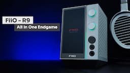 FiiO R9 - FiiO R9 - All-In-One DAC, Amp, Preamp and Streamer