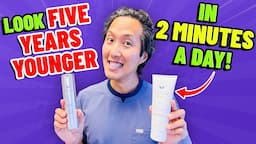 Plastic Surgeon Reveals 2 Minutes 5 Years Younger Skin Care Routine!