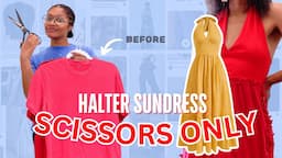 Transform $2 T-shirts to Halter Sundress! |  Scissors Only Upcycle