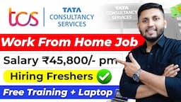 TCS Work From Home Job 2024 | Freshers Job | Work From Home Jobs 2024 | TCS Recruitment | Jobs 2024