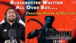 Pakistani Reaction on Jawan Trailer | Jawan Trailer Review | Jawan Trailer Reaction